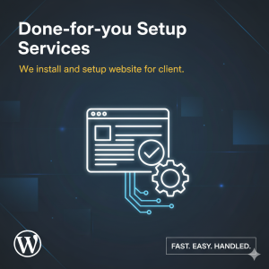 Done-for-you Setup Services